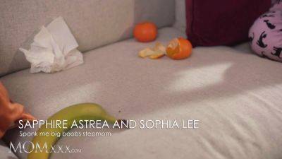 Lee - Sofia Lee & Sapphire Astrea: Lesbian Stepmom Scissoring and Vibrator Orgasm for Big Tits & Big Boobs - sexu.com